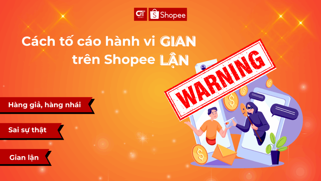 Cách tố cáo hành vi gian lận trên Shopee