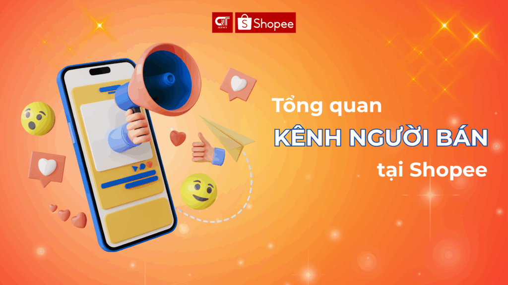 Tổng quan về kênh người bán tại Shopee
