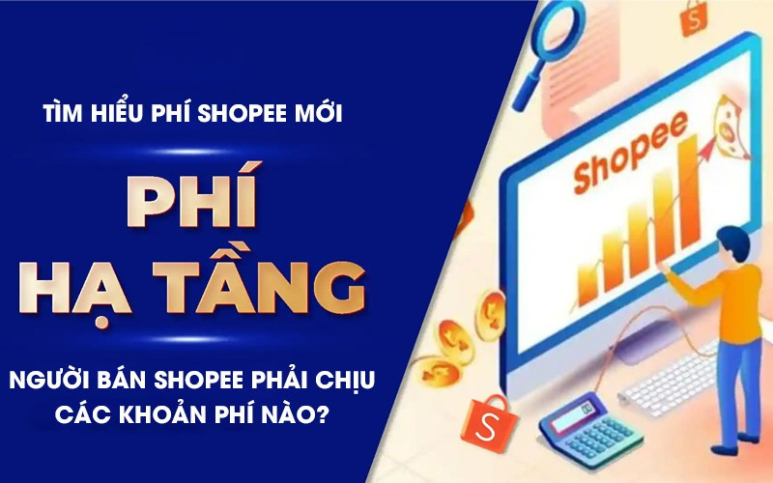Từ 1/7/2025, Shopee thu thêm phí hạ tầng với mọi đơn hàng
