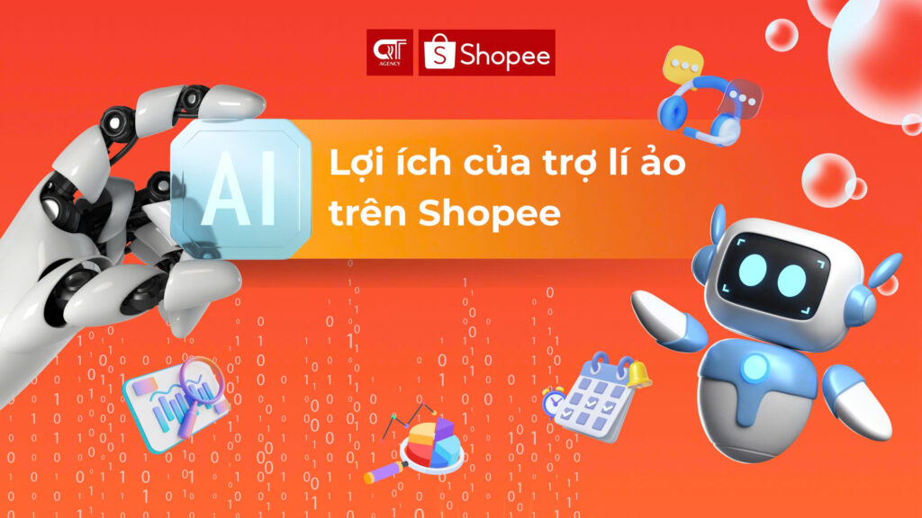 Lợi ích của trợ lí ảo AI trên Shopee