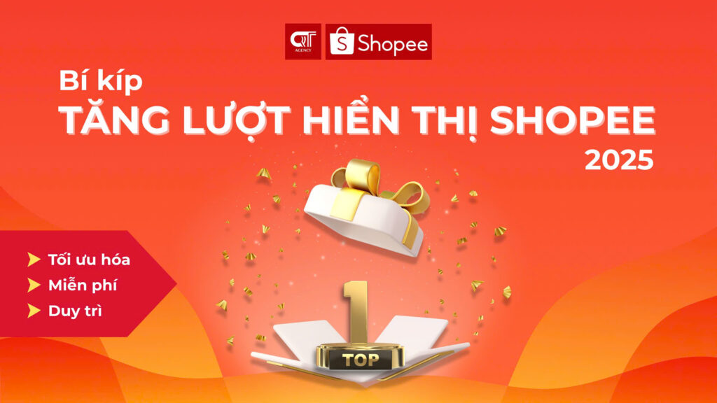 Bí kíp tăng lượt hiển thị Shopee 2025